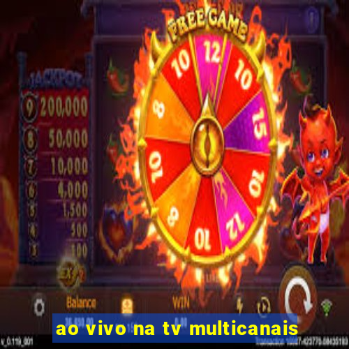 ao vivo na tv multicanais